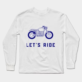 Let's Ride Long Sleeve T-Shirt